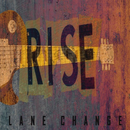 Lane Change - Rise - EP