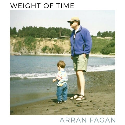 Arran Fagan - "Weight of Time"