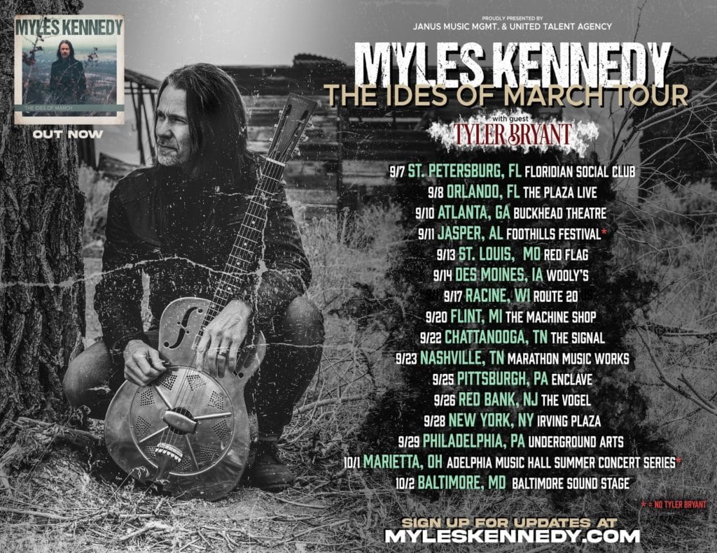 Myles Kennedy and the tour dates for the Fall 2021 The Ides of March Tour.
