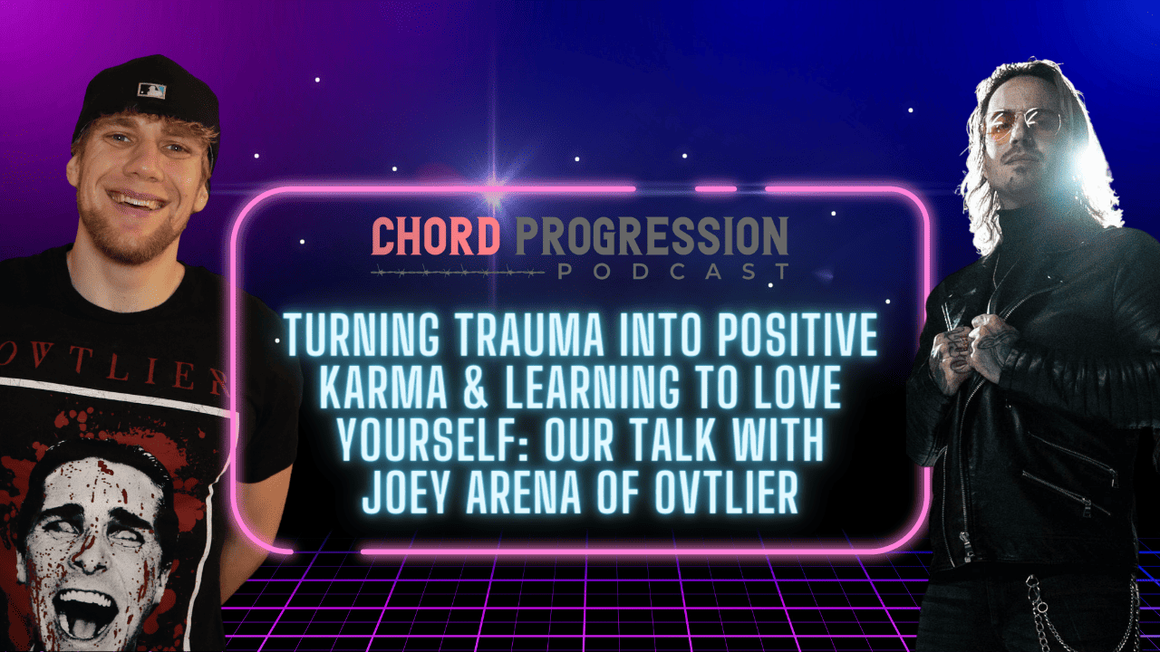 Ovtlier X Chord Progression Podcast